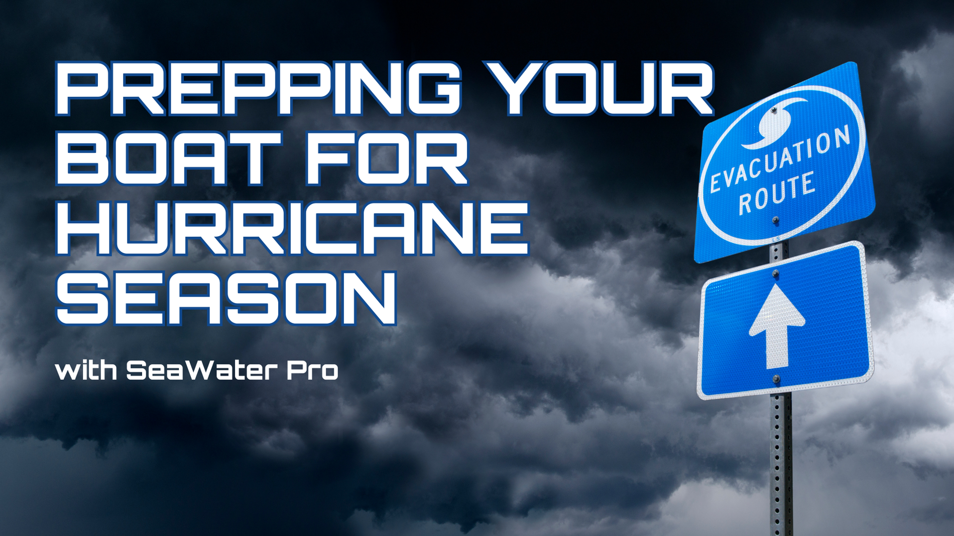Prepping your Boat for Hurricane Season with SeaWater Pro